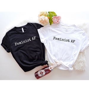 Feminist AF shirt feminist tee women